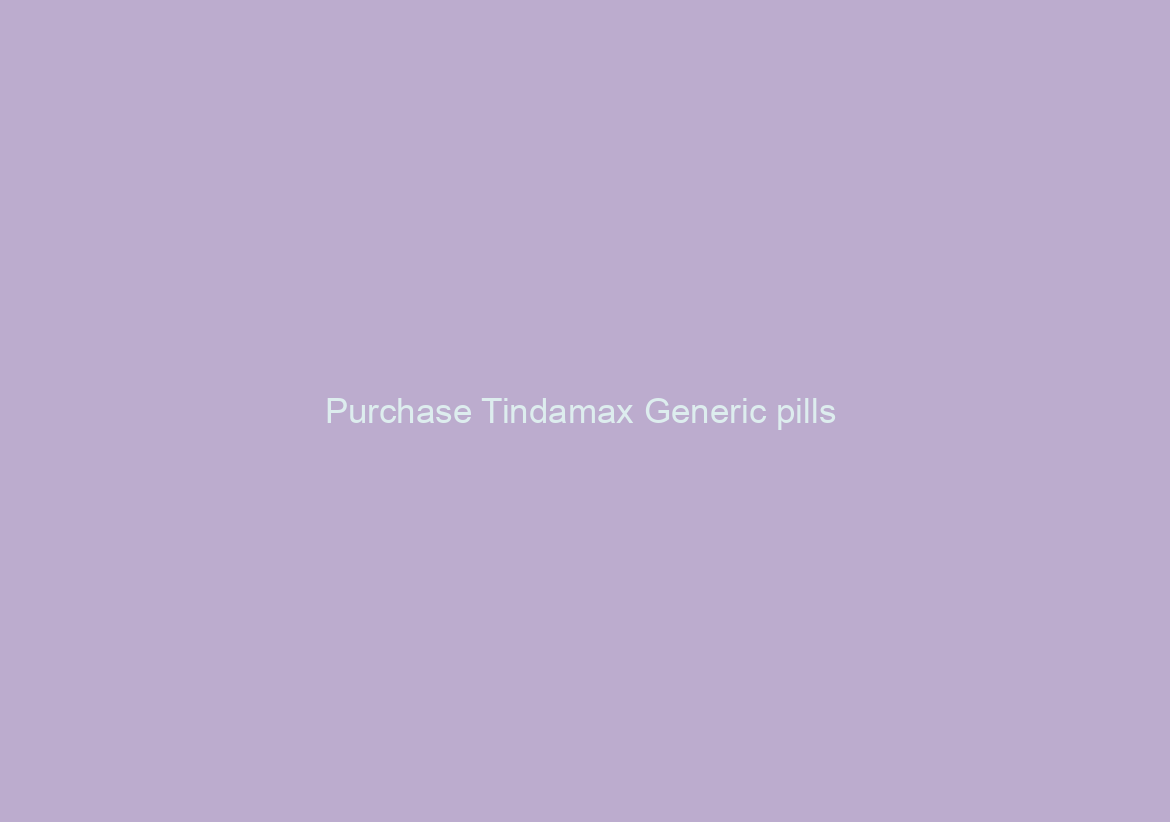 Purchase Tindamax Generic pills / BTC Accepted / Worldwide Delivery